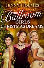 Télécharger le livre :  The Ballroom Girls: Christmas Dreams