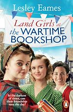 Télécharger le livre :  Land Girls at the Wartime Bookshop