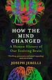 Télécharger le livre :  How the Mind Changed