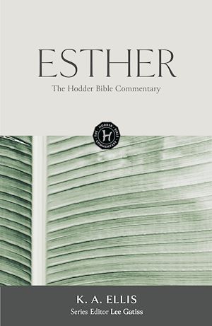 Download the eBook: The Hodder Bible Commentary: Esther