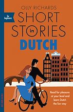 Télécharger le livre :  Short Stories in Dutch for Beginners