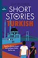 Télécharger le livre :  Short Stories in Turkish for Beginners