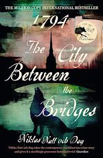 Download this eBook 1794: The City Between the Bridges