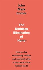 Télécharger le livre :  The Ruthless Elimination of Hurry