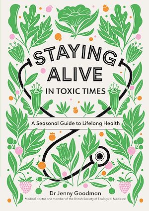 Téléchargez le livre :  Staying Alive in Toxic Times