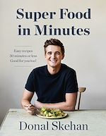 Télécharger le livre :  Donal's Super Food in Minutes