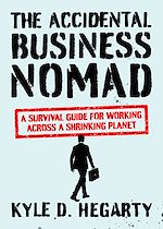 Télécharger le livre :  The Accidental Business Nomad