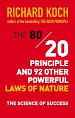 Télécharger le livre :  The 80/20 Principle and 92 Other Powerful Laws of Nature