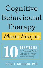 Télécharger le livre :  Cognitive Behavioural Therapy Made Simple