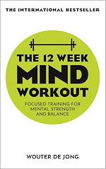 Télécharger le livre :  The 12 Week Mind Workout