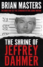 Télécharger le livre :  The Shrine of Jeffrey Dahmer