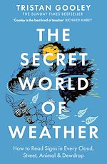 Télécharger le livre :  The Secret World of Weather