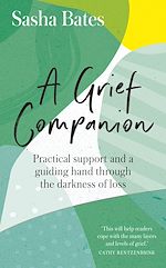 Télécharger le livre :  A Grief Companion