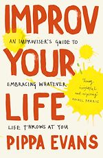 Télécharger le livre :  Improv Your Life