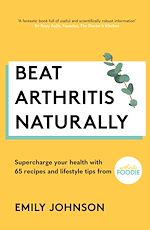 Télécharger le livre :  Beat Arthritis Naturally