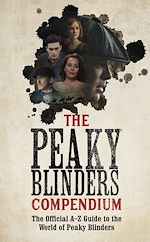 Download this eBook The Peaky Blinders Compendium