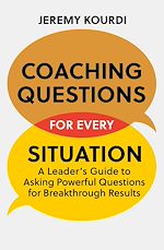 Télécharger le livre :  Coaching Questions for Every Situation