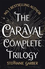 Télécharger le livre :  The Caraval Complete Trilogy