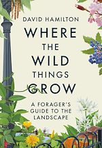 Télécharger le livre :  Where the Wild Things Grow