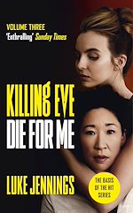 Télécharger le livre :  Killing Eve: Die For Me