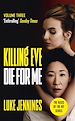 Télécharger le livre :  Killing Eve: Die For Me
