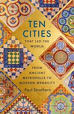 Download this eBook Ten Cities that Led the World