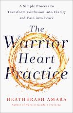 Download this eBook The Warrior Heart Practice