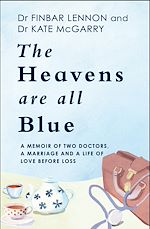 Télécharger le livre :  The Heavens Are All Blue