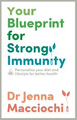 Télécharger le livre :  Your Blueprint for Strong Immunity