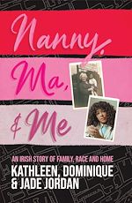 Télécharger le livre :  Nanny, Ma and me