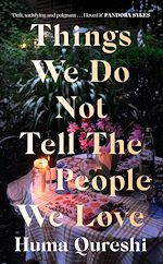 Download this eBook Things We Do Not Tell the People We Love