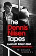 Télécharger le livre :  The Dennis Nilsen Tapes