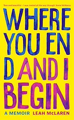 Télécharger le livre :  Where You End and I Begin