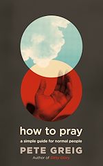Télécharger le livre :  How to Pray