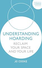 Télécharger le livre :  Understanding Hoarding