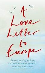 Télécharger le livre :  A Love Letter to Europe