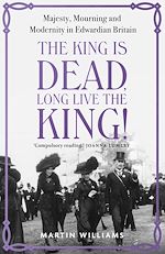 Télécharger le livre :  The King is Dead, Long Live the King!