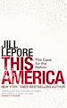 Télécharger le livre :  This America: The Case for the Nation