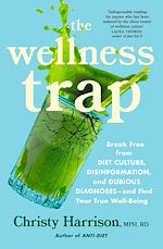 Télécharger le livre :  The Wellness Trap
