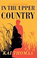 Télécharger le livre :  In the Upper Country