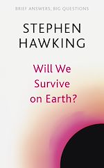 Télécharger le livre :  Will We Survive on Earth?