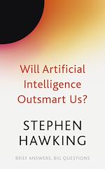 Télécharger le livre :  Will Artificial Intelligence Outsmart Us?