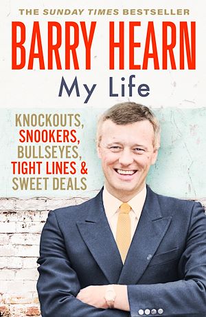 Téléchargez le livre :  Barry Hearn: My Life
