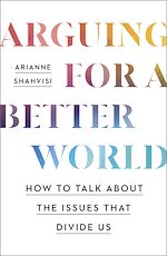 Télécharger le livre :  Arguing for a Better World