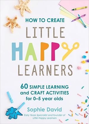 Téléchargez le livre :  How to Create Little Happy Learners