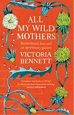 Télécharger le livre :  All My Wild Mothers