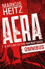 Télécharger le livre :  Aera: The Return of the Ancient Gods Omnibus