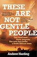 Télécharger le livre :  These Are Not Gentle People