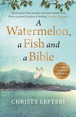 Download this eBook A Watermelon, a Fish and a Bible