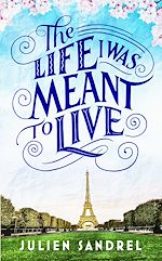 Télécharger le livre :  The Life I was Meant to Live